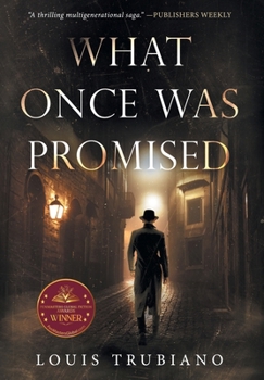 Hardcover What Once Was Promised Book