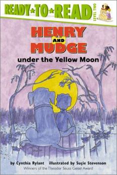 Henry and Mudge Under the Yellow Moon - Book #4 of the Henry and Mudge
