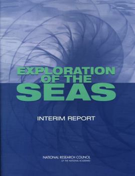 Exploration of the Seas: Interim Report