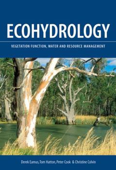 Hardcover Ecohydrology: Vegetation Function, Water and Resource Management Book