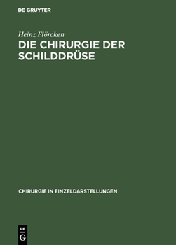 Hardcover Die Chirurgie der Schilddrüse [German] Book
