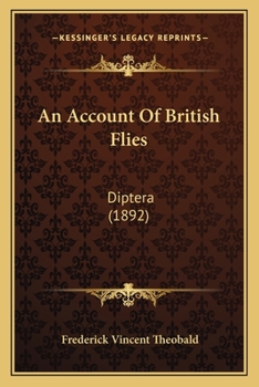 Paperback An Account Of British Flies: Diptera (1892) Book