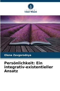 Paperback Persönlichkeit: Ein integrativ-existentieller Ansatz [German] Book