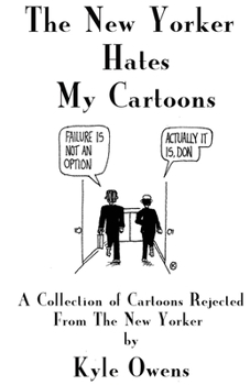 Paperback The New Yorker Hates My Cartoons Book