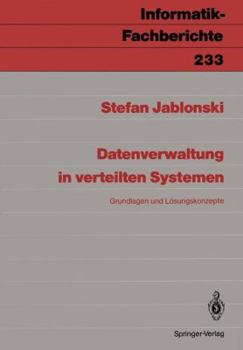 Paperback Datenverwaltung in Verteilten Systemen: Grundlagen Und Lösungskonzepte [German] Book