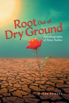 Paperback Root Out of Dry Ground Book