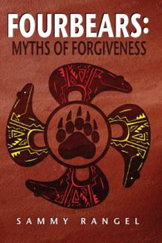 Paperback Fourbears: The Myths of Forgiveness Book