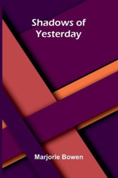 Shadows Of Yesterday