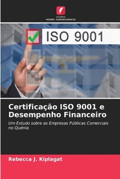 Paperback Certificação ISO 9001 e Desempenho Financeiro [Portuguese] Book