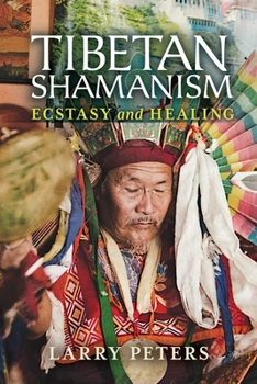 Paperback Tibetan Shamanism: Ecstasy and Healing Book