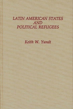 Hardcover Latin American States and Political Refugees Book