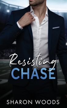 Resisting Chase - Book #6 of the Gentlemen