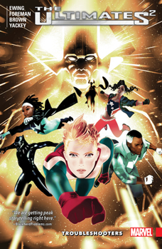 The Ultimates 2, Volume 1: Troubleshooters - Book #20 of the Ultimates (Collected Editions)