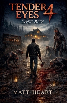 Paperback Tender Eyes 4: Last Bite Book