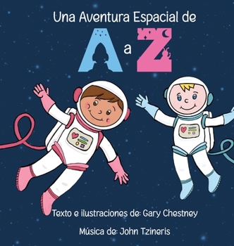 Hardcover Una Aventura Espacial de A a Z [Spanish] Book