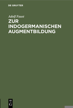 Hardcover Zur Indogermanischen Augmentbildung [German] Book