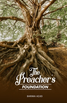 Paperback The Preacher's Foundation Book