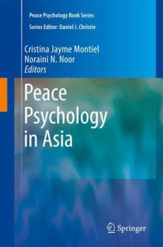Peace Psychology in Asia - Book  of the Peace Psychology Book Series