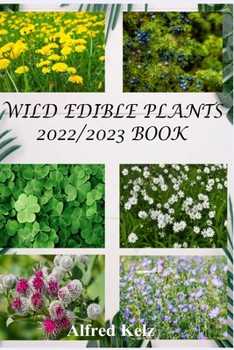 Paperback Wild Edible Plants 2022/2023 Book