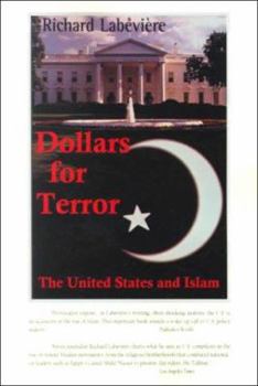 Paperback Dollars for Terror: The U.S. and Islam Book