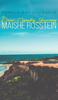 Hardcover The Cross-Country Journey of Maishe Rosstein Book