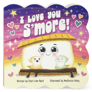 Board book I Love You s'More! Book