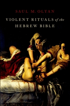 Hardcover Violent Rituals of the Hebrew Bible Book