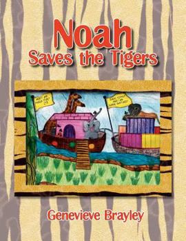 Paperback Noah Saves the Tigers Book