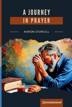 Paperback A Journey in Prayer Book
