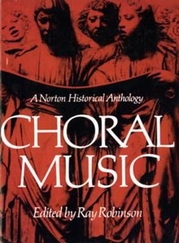 Paperback Choral Music: A Norton Historical Anthology Book