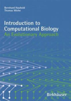 Hardcover Introduction to Computational Biology: An Evolutionary Approach Book
