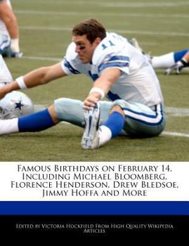 Paperback Famous Birthdays on February 14, Including Michael Bloomberg, Florence Henderson, Drew Bledsoe, Jimmy Hoffa and More Book