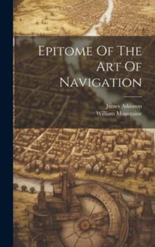 Hardcover Epitome Of The Art Of Navigation Book