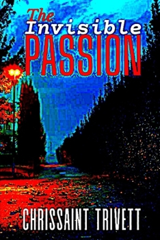 Paperback The Invisible Passion Book