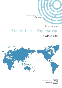 Paperback Exportateur - Explorateur: 1985-1996 [French] Book