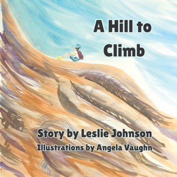 Paperback A Hill to Climb Book