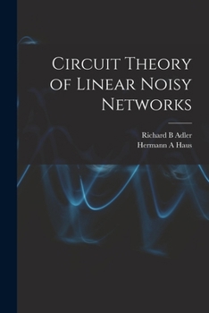 Paperback Circuit Theory of Linear Noisy Networks Book
