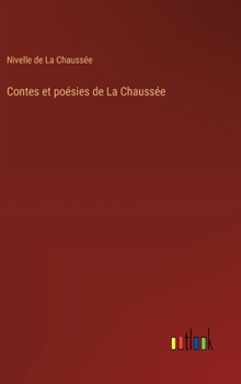 Hardcover Contes et poésies de La Chaussée [French] Book