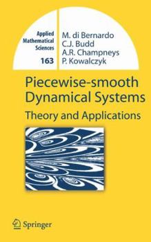 Hardcover Piecewise-Smooth Dynamical Systems: Theory and Applications Book
