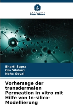 Paperback Vorhersage der transdermalen Permeation in vitro mit Hilfe von In-silico-Modellierung [German] Book