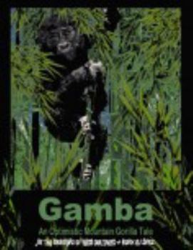 Paperback Gamba - An Optimistic Mountain Gorilla Tale Book