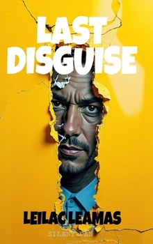 Last Disguise (Leilac)