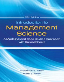 Hardcover Introduction to Management Science: A Modeling and Cases Studies Approach with Spreadsheets Book
