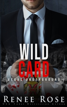 Wild Card - Book #7 of the Vegas Underground