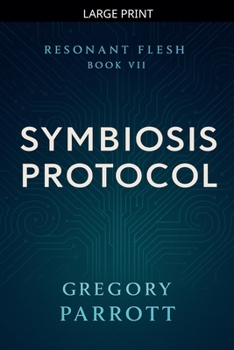 Paperback Symbiosis Protocol [Large Print] Book