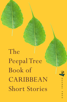 Paperback The Peepal Tree Book of Contemporary Caribbean Short Stories Book