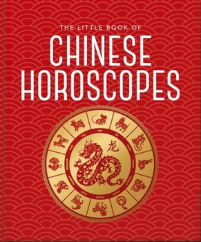 Hardcover The Little Book of Chinese Horoscopes Book