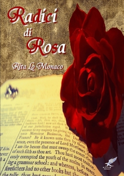 Paperback Radici di rosa [Italian] Book