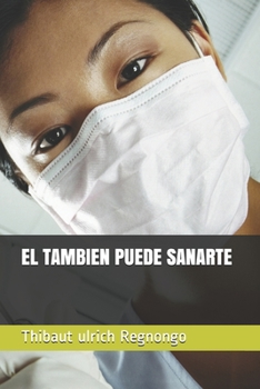 Paperback El Tambien Puede Sanarte [Spanish] Book