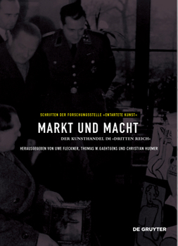Hardcover Markt Und Macht: Der Kunsthandel Im »Dritten Reich« [German] Book